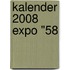 Kalender 2008 expo "58