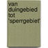 Van duingebied tot 'Sperrgebiet'