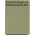 Biotechnologie en betahermaneutiek