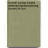 Moreel beraad inzake wetenschapsbeoefening binnen de KUN by P. van Tongeren
