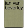 Jan van Beverley door B. Jongenelen
