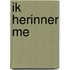 Ik herinner me