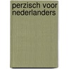 Perzisch voor Nederlanders by M. Zarrin Kelke