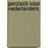 Perzisch voor Nederlanders door M. Zarrin Kelke