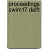 Proceedings SWIM17 Delft door Onbekend