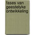 Fases van geestelyke ontwikkeling