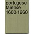 Portugese faience 1600-1660