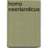 Homo neerlandicus