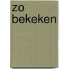 Zo bekeken door Beukers
