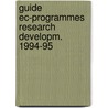Guide ec-programmes research developm. 1994-95 by Unknown