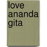 Love ananda gita door Da Love Ananda Hridayam