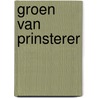 Groen van Prinsterer door G.E.J. Somer