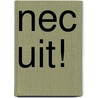 NEC uit! by T. Rood
