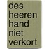 Des heeren hand niet verkort