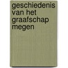 Geschiedenis van het graafschap megen door Ulyn