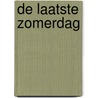 De Laatste Zomerdag door R. van Schaik