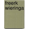 Freerk Wieringa by S. Kol