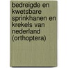 Bedreigde en kwetsbare sprinkhanen en krekels van Nederland (Orthoptera) by B. Odé