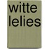 Witte lelies