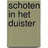 Schoten in het duister door H. Hovens