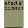 Effectief doceren by Unknown