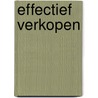 Effectief verkopen door Onbekend