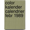 Color kalender calendrier febr 1989 by Unknown