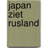 Japan ziet Rusland