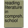 Reading literature in compreh. school by Malmgren