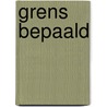 Grens bepaald door Bieze