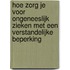 Hoe zorg je voor ongeneeslijk zieken met een verstandelijke beperking