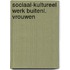 Sociaal-kultureel werk buitenl. vrouwen