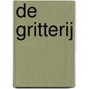 De Gritterij door M. Braam