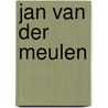 Jan van der Meulen door P. Breithbarth