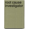 Root cause investigator door T. Finlow-Bates