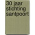 30 jaar Stichting Santpoort