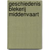 Geschiedenis Blekerij Middenvaart door J.C. Diekstra