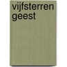 Vijfsterren geest by Kees Godefrooij