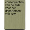 Consequenties van de Awb voor het departement van SZW by S. van der Sluis