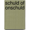 Schuld of onschuld by Unknown