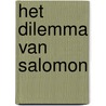 Het dilemma van Salomon door P.M. Witteman