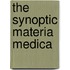 The synoptic materia medica