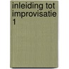 Inleiding tot improvisatie 1 door Kastelein