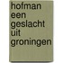 Hofman een geslacht uit Groningen