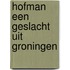 Hofman een geslacht uit Groningen
