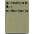 Animation in the netherlands