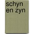 Schyn en zyn