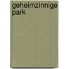 Geheimzinnige park door Onbekend