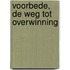 Voorbede, de weg tot overwinning