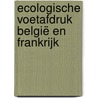 Ecologische voetafdruk België en Frankrijk door Onbekend
